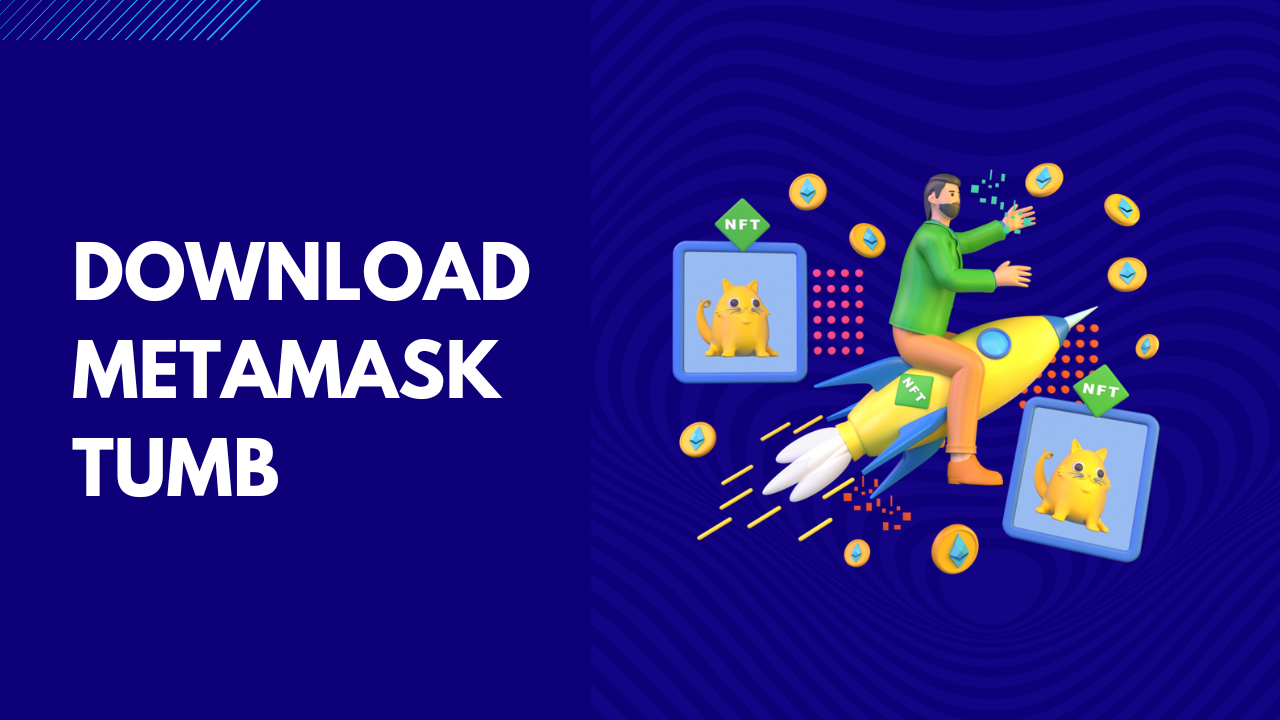 download MetaMask Tumb